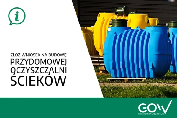 Dotacje na przydomowe oczyszczalnie ścieków w Gminie Ostrów Wielkopolski – wnioski tylko do 30 czerwca