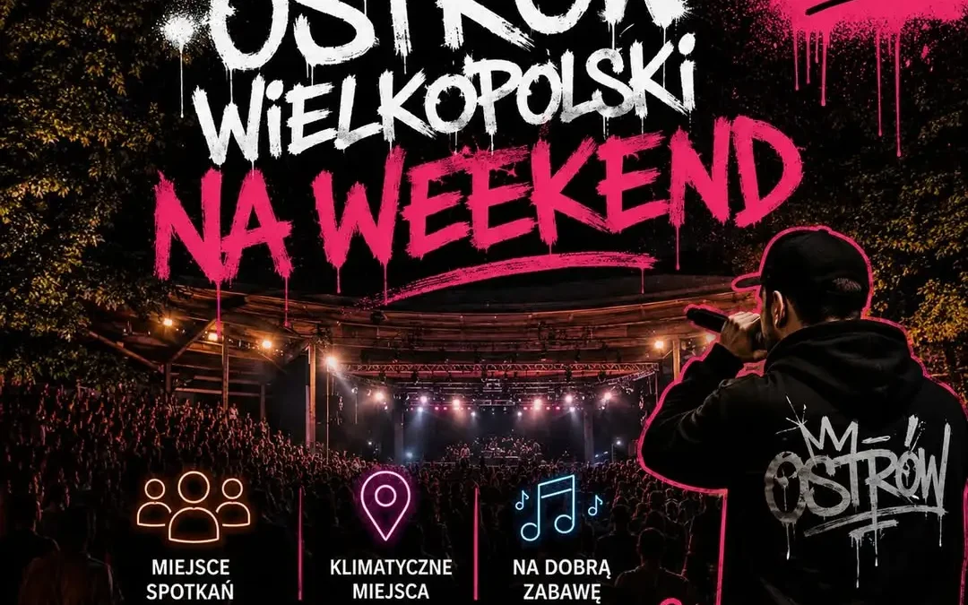 Weekend w Ostrowie Wielkopolskim: koncerty, sport i basen