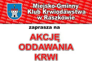 Krwiodawstwo w Raszkowie – oddaj krew i uratuj życie
