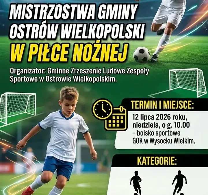 Mistrzostwa Gminy Ostrów Wielkopolski w piłce nożnej już 12 lipca