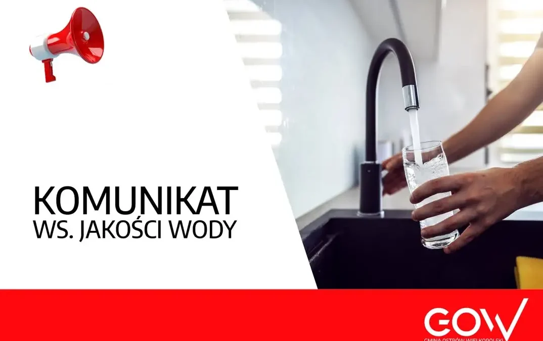 Woda w kilkunastu miejscowościach gminy Ostrów Wielkopolski tylko po przegotowaniu
