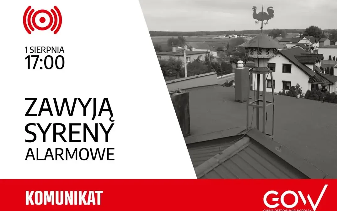 1 sierpnia syreny alarmowe w Gminie Ostrów Wielkopolski – trening i hołd dla Powstańców Warszawskich