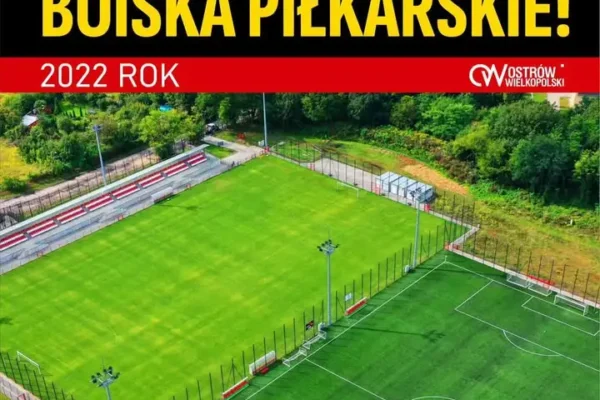 Ostrów Wielkopolski modernizuje boiska Orlik przy alei Solidarności i ul. Truskawkowej