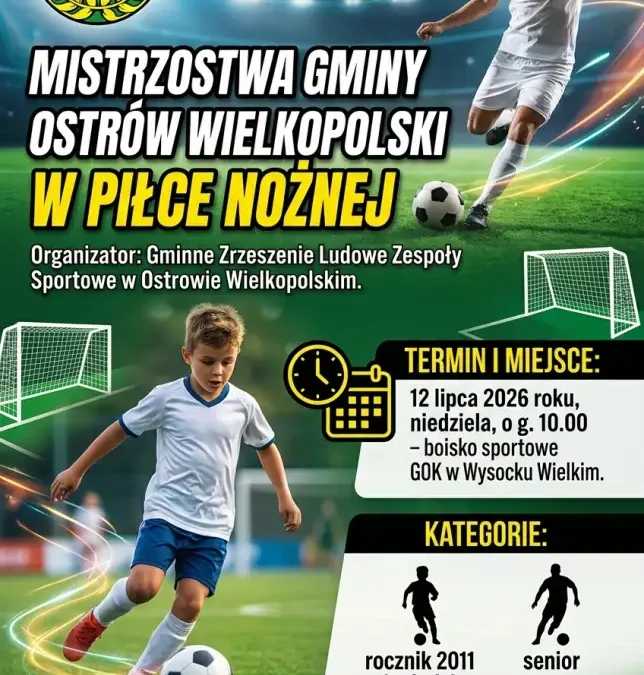 Mistrzostwa Gminy Ostrów Wielkopolski w piłce nożnej już 12 lipca