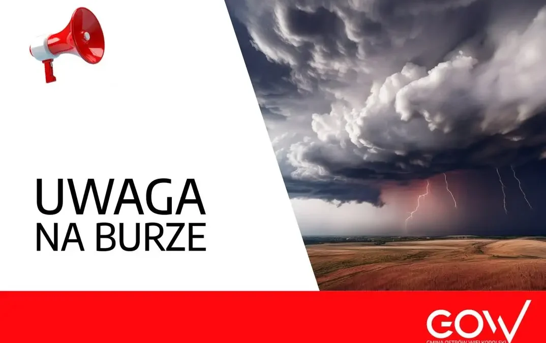 Ostrzeżenie IMGW: Burze z gradem i silnym wiatrem w powiecie ostrowskim
