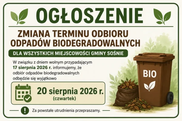 Zmiana terminu odbioru odpadów biodegradowalnych w gminie Sośnie