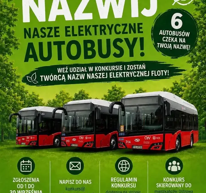 MZK Ostrów Wielkopolski szuka imion dla sześciu autobusów elektrycznych