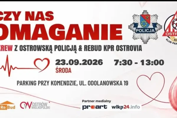 Ostrów Wielkopolski: jutro policyjna akcja krwiodawstwa „Łączy nas pomaganie”