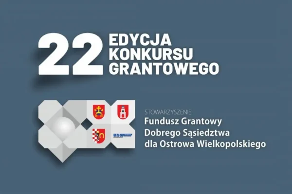 Fundusz Grantowy Dobrego Sąsiedztwa: 10 000 zł dla NGO z Gminy Ostrów Wielkopolski