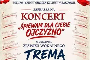 Koncert patriotyczny zespołu TREMA w Raszkowie – wstęp wolny