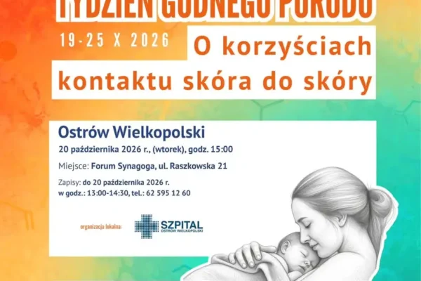 Tydzień Godnego Porodu w Ostrowie Wielkopolskim – zapisy trwają