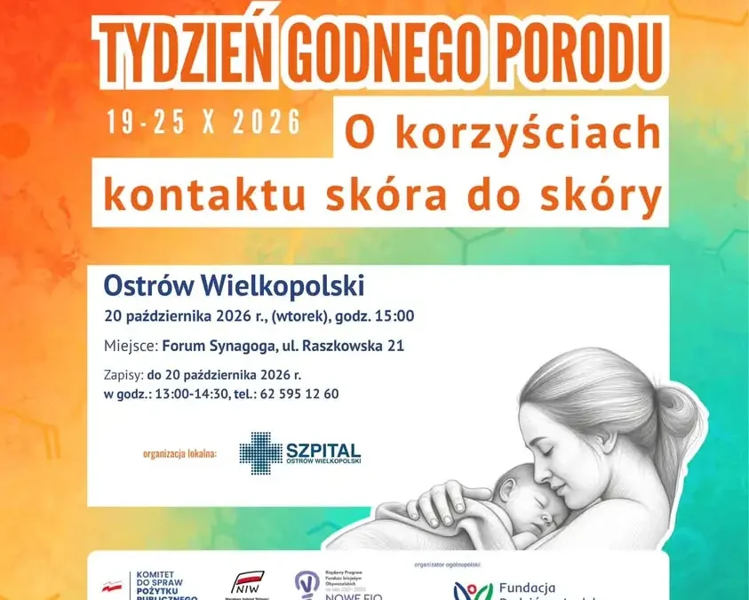 Tydzień Godnego Porodu w Ostrowie Wielkopolskim – zapisy trwają