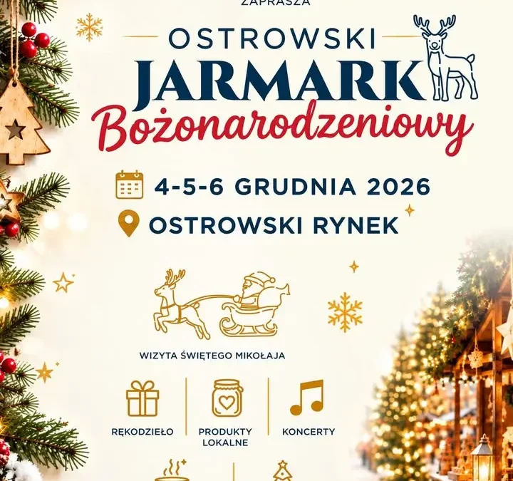 Ostrowski Jarmark Bożonarodzeniowy 2026 – znamy datę!