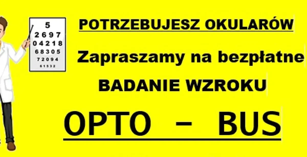 Bezpłatne badanie wzroku w mobilnym gabinecie OPTO-BUS® w Sośniach
