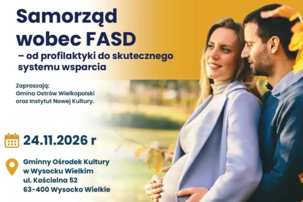 Konferencja „Samorząd wobec FASD” w Wysocku Wielkim – zaproszenie